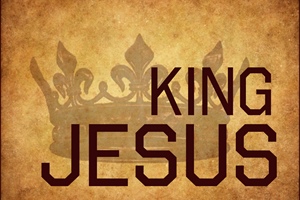 JUST THINKING: The Royalty of King Jesus