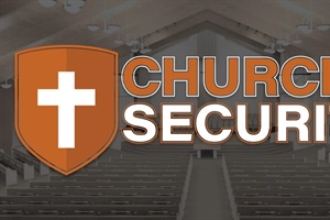 Seven Areas of Consideration for Church Security
