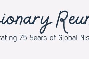 MISSIONARY CARE: BMA Global Celebrates 75th Anniversary with Missionary...