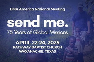 "Send Me!" BMA National Meeting, 2025