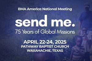 "Send Me!" BMA National Meeting, 2025