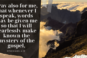 EVERYTHING WE NEED: Pray…When I Open My Mouth