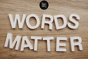 STUDENT MINISTRY: The Words Matter