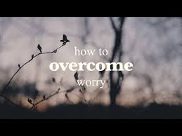 STATE MISSIONS: Overcome Worry (Part 3)