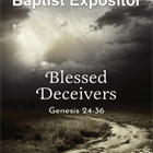 Now Available - Baptist Expositor: Blessed Deceivers