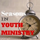 STUDENT MINISTRY: Changing of Seasons