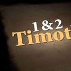 Thoughts on I & II Timothy