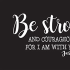 HEALTHY CHURCH: Be Strong and Courageous