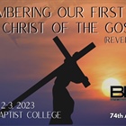 BMA of Arkansas- Remembering Our First Love: The Christ of the Gospel