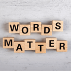 EVERYTHING WE NEED: Our Words Matter