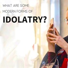 EVERYTHING WE NEED: Modern Day Idolatry (Part 2)