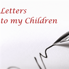 LIFEWORD: Letters to My Children: When to Date (Part 1)