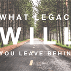 WMA Blog:  What Will You Leave Behind?