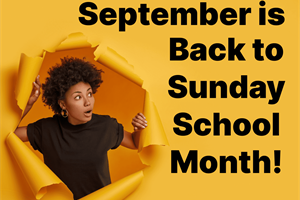 Back to Sunday School Month