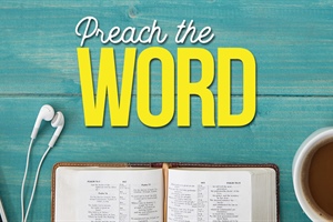Preach the Word!