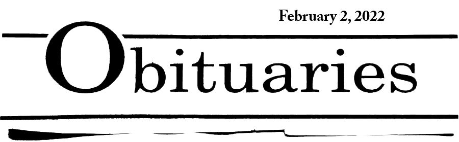 OBITUARIES: February 9, 2022