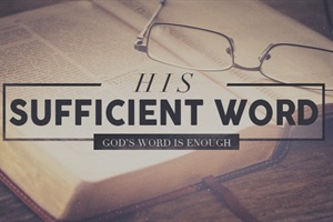 The Sufficiency of Scripture