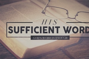 The Sufficiency of Scripture