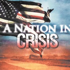 A Nation In Crisis and The Urgency for the Church