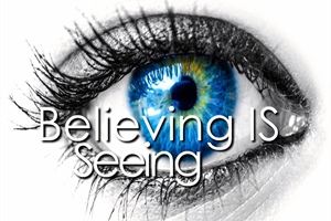 Believing Is Seeing