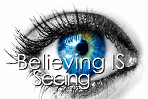 Believing Is Seeing