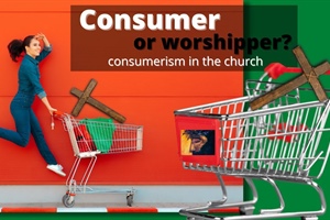 Signs You Are a Church Consumer Instead of a Committed Church Member