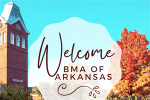 CBC Services for the BMA of Arkansas Meeting