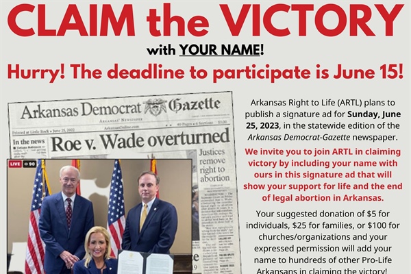 ARTL to Celebrate the End of Legalized Abortion in Arkansas