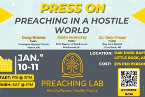 The Preaching Lab 2025 Conference: Preaching in a Hostile Age