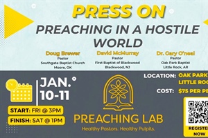 The Preaching Lab 2025 Conference: Preaching in a Hostile Age