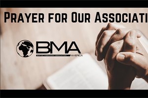 Prayer for Our Association (Part 3)