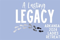 Arkansas Ladies' Retreat 2024
