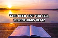 "Take Heed Lest You Fall"