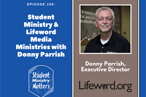 Foundations of Student Ministry