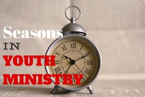 STUDENT MINISTRY: Changing of Seasons