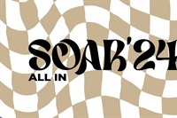 SOAR 2024 - "All In"