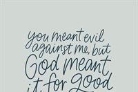 Prevenient Grace and Divine Providence (Gen. 50:20)