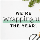 Wrapping Up The Year