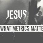 Leading With the Right Metrics