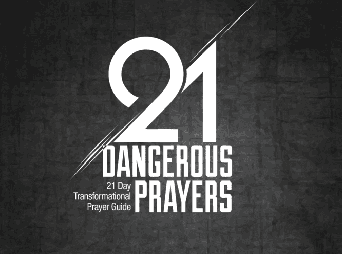 HEALTHY CHURCH: Dangerous Prayers