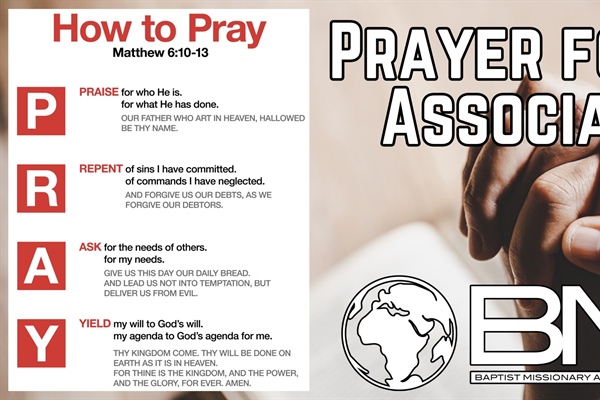Praying for Our Association (Part 6)
