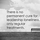 HEALTHY CHURCH: The Loneliness of Leadership