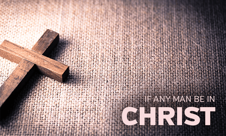 STATE MISSIONS: If Any Man Be In Christ (pt. 3)