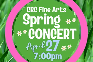 CBC PROFILE: CBC Fine Arts Spring Events